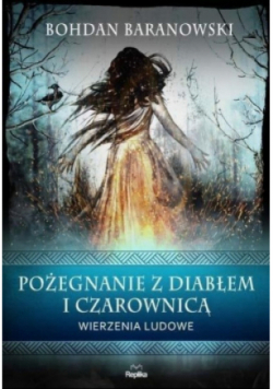 Pożegnanie z diabłem i czarownicą