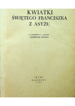Kwiatki świętego Franciszka z Asyżu, 1948 r.