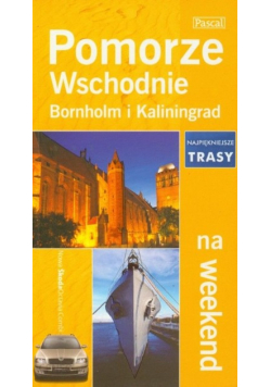 Pomorze Wschodnie Bornholm i Kaliningrad