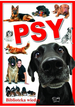 Biblioteka wiedzy. Psy