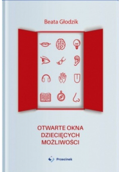Otwarte okna dziecięcych możliwości