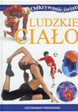 Odkrywanie świata Ludzkie ciało
