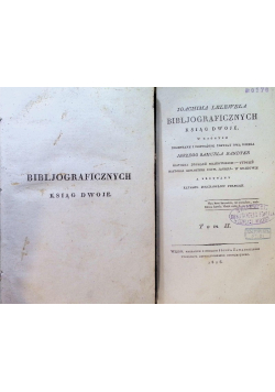 Bibliograficznych ksiąg dwoje Tom 1 i 2 1826r