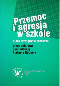 Przemoc i agresja w szkole