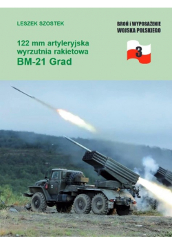 122 mm artyleryjska wyrzutnia rakietowa BM-21 Grad