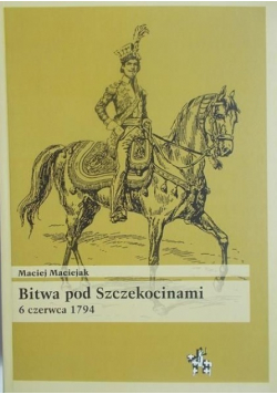Bitwa pod Szczekocinami 6 czerwca 1794