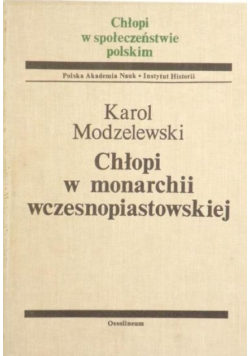 Chłopi w monarchii wczesnopiastowskiej
