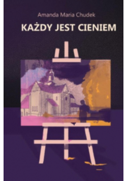 Każdy jest cieniem