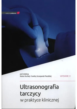 Ultrasonografia tarczycy w praktyce klinicznej