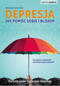 Depresja Jak pomóc sobie i bliskim
