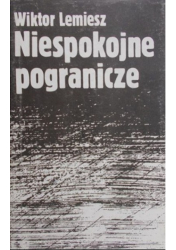 Niespokojne pogranicze