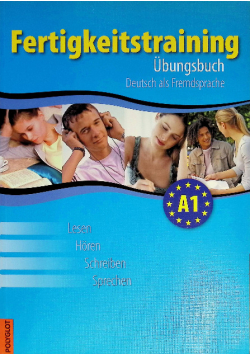Fertigkeitstraining A1 Übungsbuch Deutsch als Fremdsprache