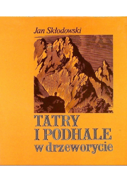 Tatry i Podhale w drzeworycie