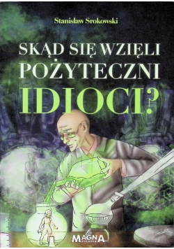 Skąd się wzięli pożyteczni idioci?