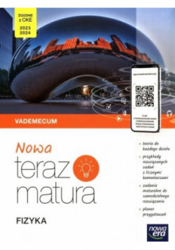 Nowa Teraz matura Fizyka Vademecum