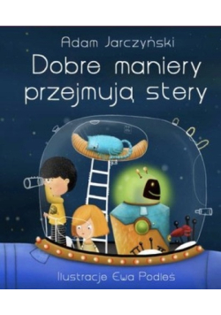 Dobre maniery przejmują stery