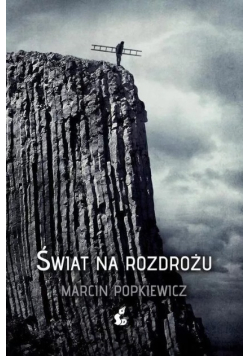 Świat na rozdrożu
