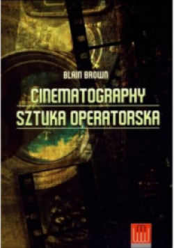 Cinematography. Sztuka operatorska