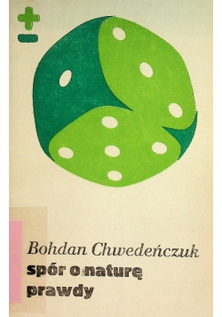 Spór o naturę prawdy