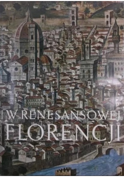 W Renesansowej Florencji