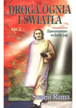 Droga ognia i światła Tom 2