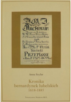 Kronika bernardynek lubelskich 1618-1885