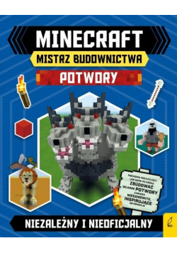 Minecraft Mistrz budownictwa Potwory