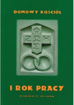Domowy Kościół I rok pracy