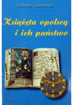 Książęta opolscy i ich państwo