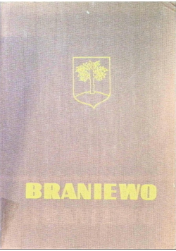 Braniewo z dziejów miasta i powiatu