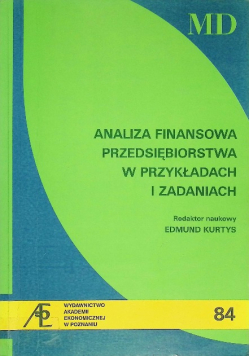 Analiza finansowa przedsiębiorstwa w przykładach i zadaniach