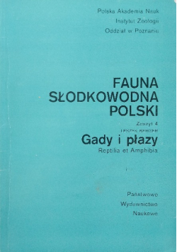 Fauna słodkowodna Zeszyt 4 Gady i płazy