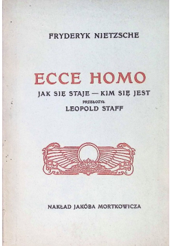 Ecce Homo Jak się staje Kim się jest