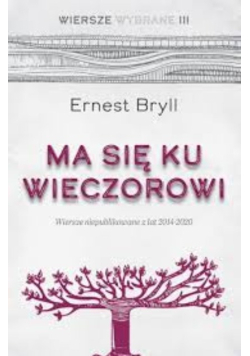 Ma się ku wieczorowi
