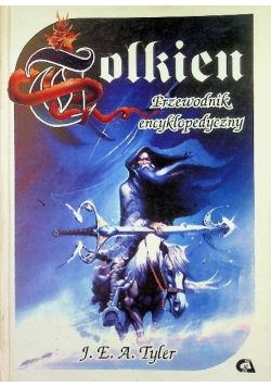 Tolkien przewodnik encyklopedyczny