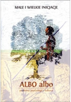 Albo albo Problemy psychologii i kultury