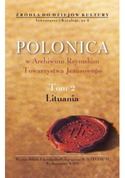 Polonica w Archiwum Rzymskim Towarzystwa Jezusowego, Tom 2