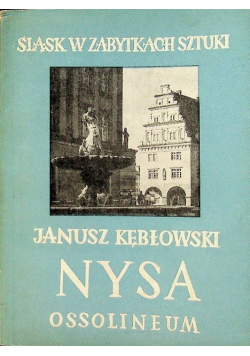 Śląsk w zabytkach sztuki Nysa