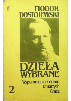Dostojewski Dzieła wybrane Tom 2