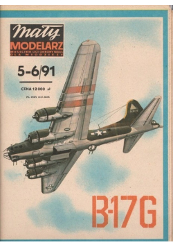 Mały modelarz Miesięcznik Ligi Obrony Kraju dla Młodzieży  Nr 5 i 6 / 91 Samolot bombowy Boeing B 17G