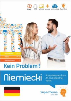 Niemiecki Kein Problem! Kompleksowy kurs do samodzielnej nauki (poziom podstawowy A1-A2, średni B1