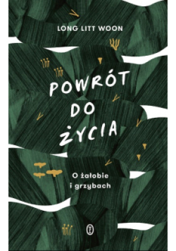 Powrót do życia
