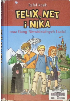 Felix Net i Nika oraz Gang Niewidzialnych Ludzi