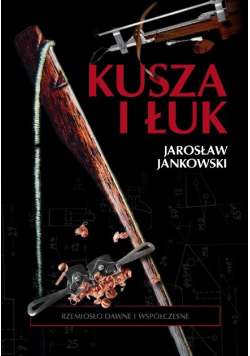 Kusza i łuk