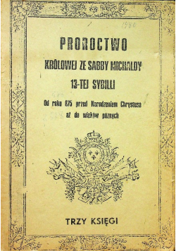 Proroctwo królowej ze Sabby Michaldy 13-tej Sybilii