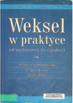 Weksel w praktyce od wystawienia do egzekucji