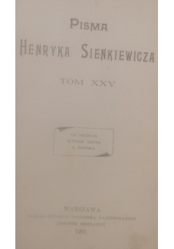 Pisma Henryka Sienkiewicza Tom XXV, 1901 r.
