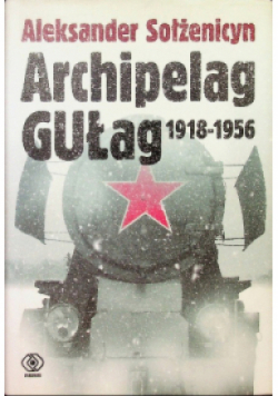 Archipelag GUŁag 1918-1956