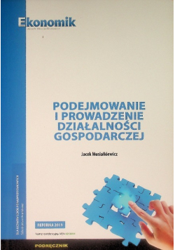 Podejmowanie i prowadzenie działalności gospodarczej