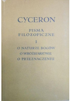 Cyceron pisma filozoficzne Tom I